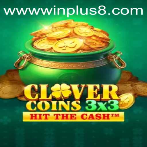 Unlock the Exciting World of Clovercoin3x3 with WINPLUS