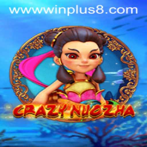 CrazyNuoZha: An Epic Gaming Experience with WINPLUS