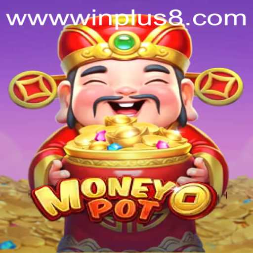 Exploring MoneyPot: The Game-Changer in the World of Gaming